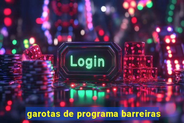 garotas de programa barreiras