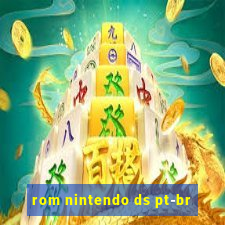 rom nintendo ds pt-br