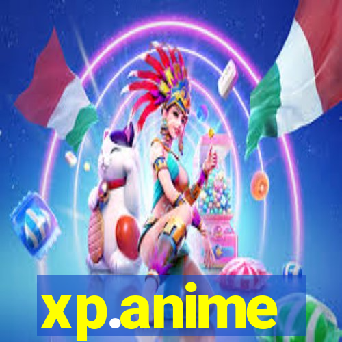 xp.anime