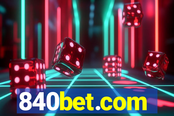 840bet.com