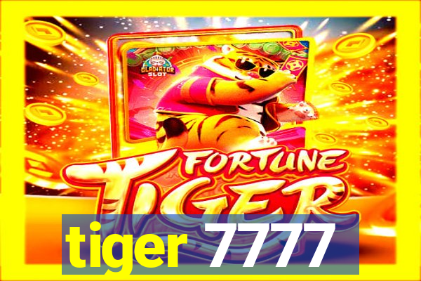 tiger 7777