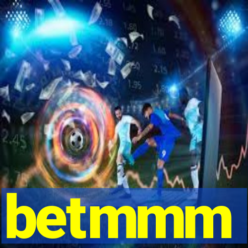 betmmm