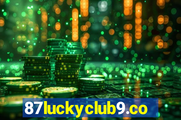 87luckyclub9.com