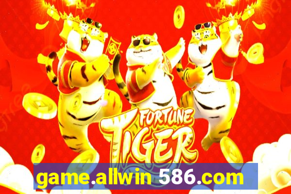 game.allwin 586.com