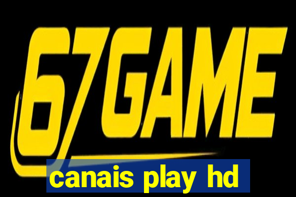 canais play hd