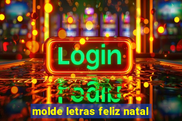 molde letras feliz natal