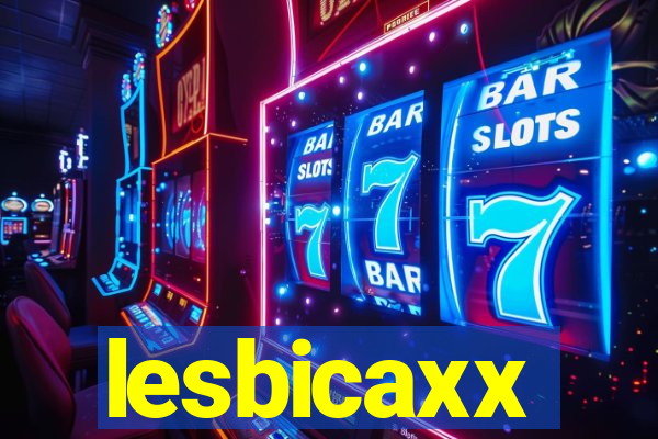 lesbicaxx