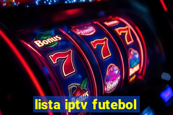 lista iptv futebol