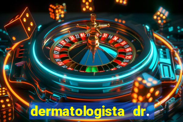 dermatologista dr. jorge tadeu lopes santos - sp