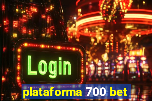 plataforma 700 bet