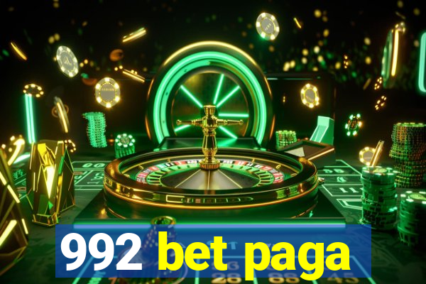 992 bet paga