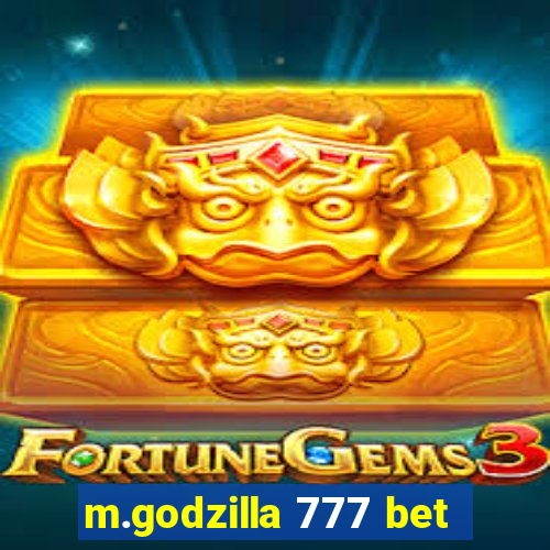 m.godzilla 777 bet