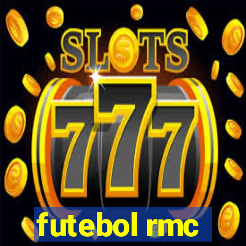 futebol rmc