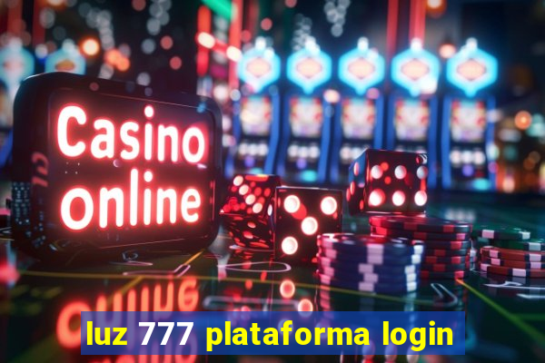 luz 777 plataforma login