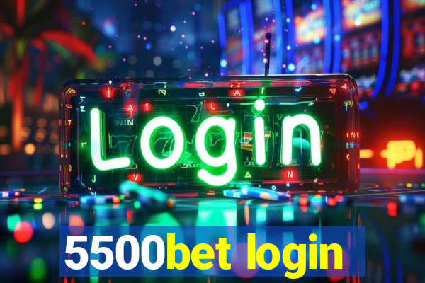 5500bet login