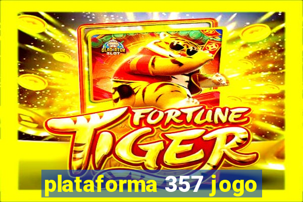 plataforma 357 jogo