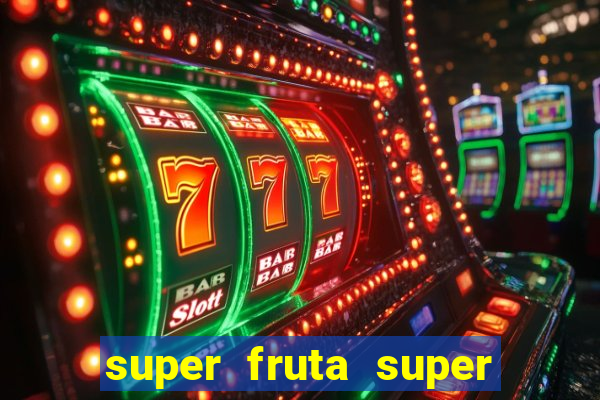 super fruta super fruit box codes 2024 april