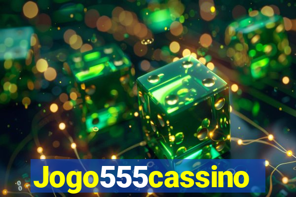 Jogo555cassino