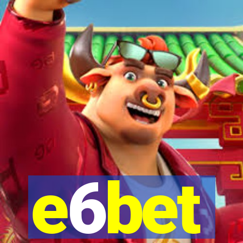 e6bet