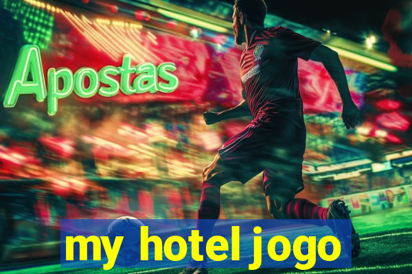 my hotel jogo