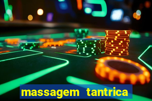 massagem tantrica porto alegre