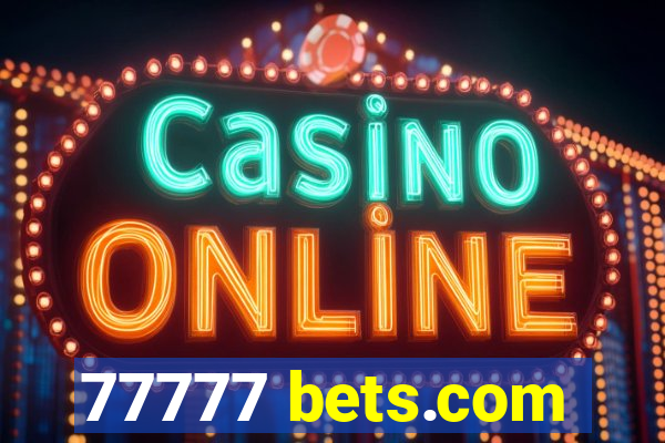 77777 bets.com