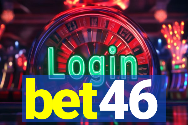 bet46