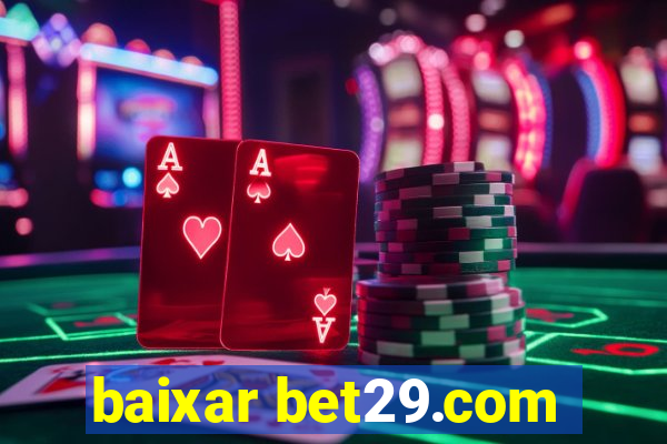 baixar bet29.com