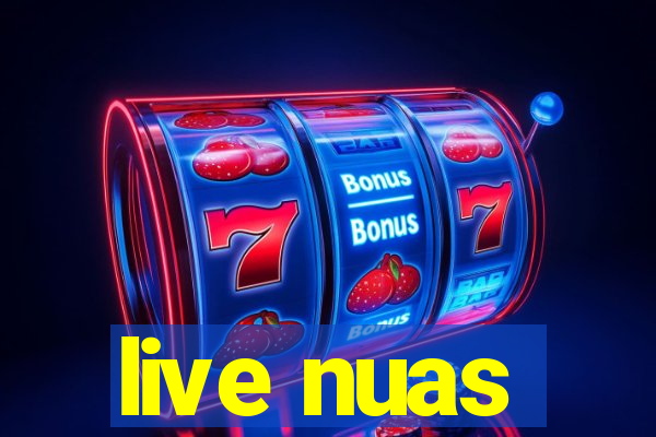 live nuas