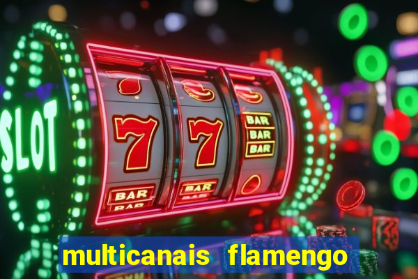 multicanais flamengo x bolivar