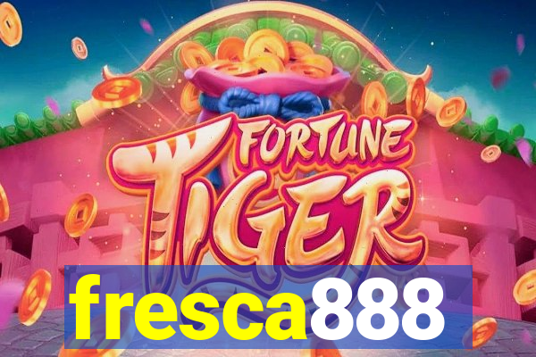 fresca888