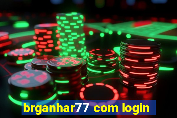 brganhar77 com login