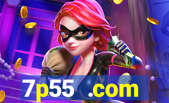 7p55 .com plataforma de jogos