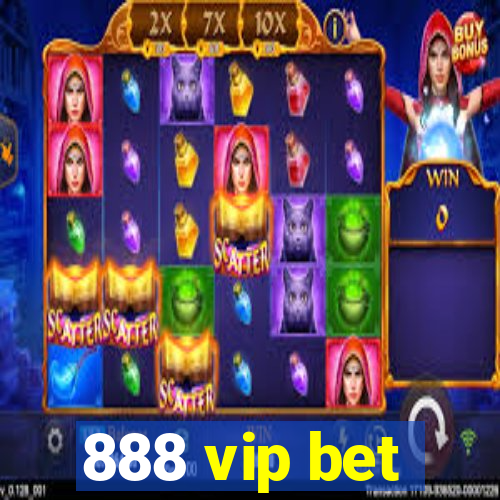 888 vip bet