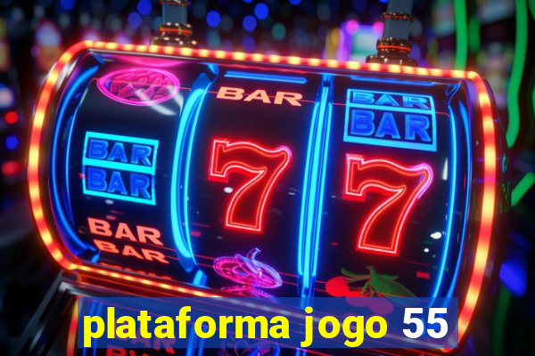 plataforma jogo 55