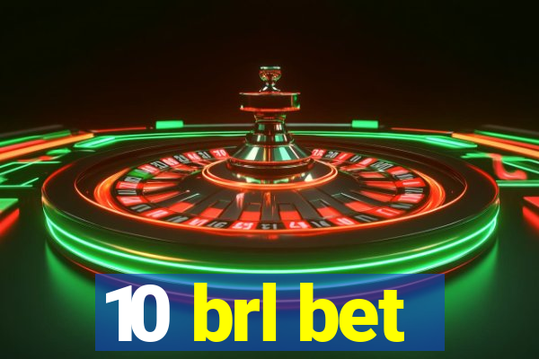 10 brl bet