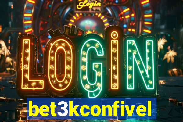 bet3kconfivel