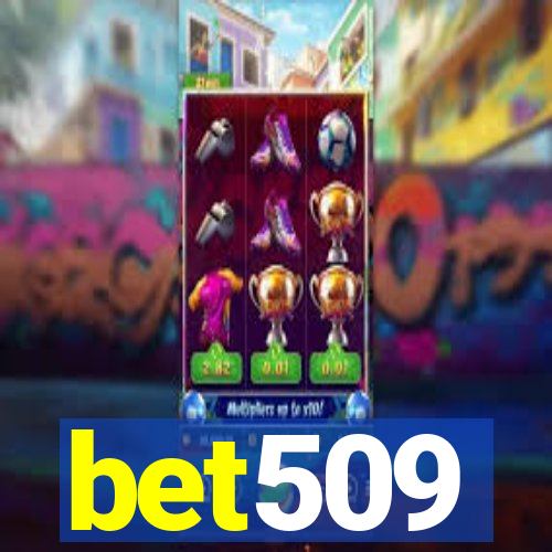 bet509