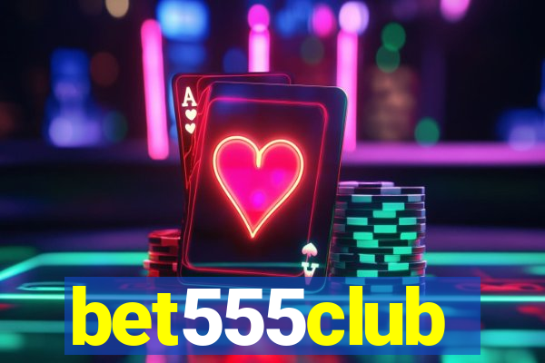 bet555club