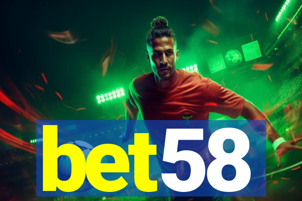 bet58