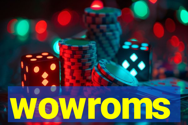 wowroms