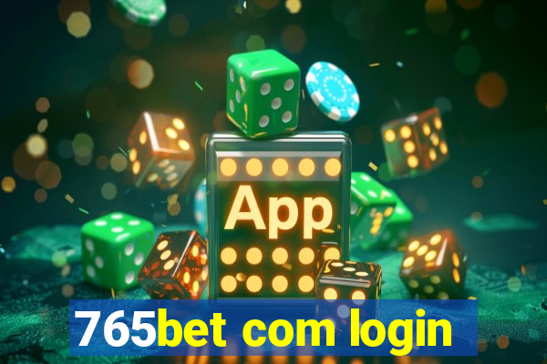 765bet com login