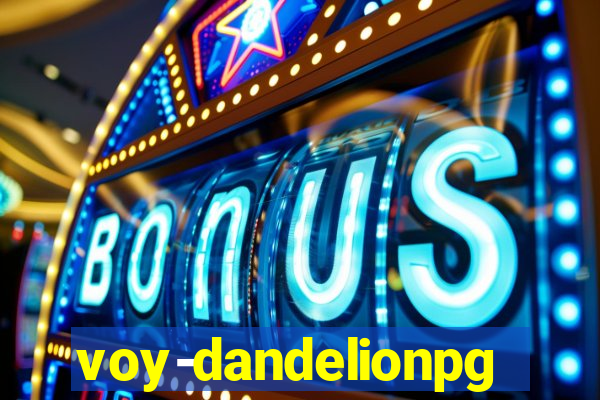 voy-dandelionpg.com