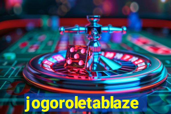 jogoroletablaze