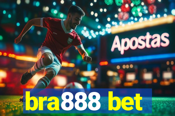 bra888 bet