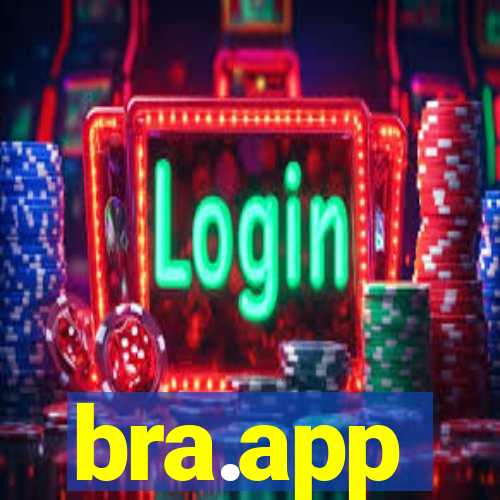 bra.app