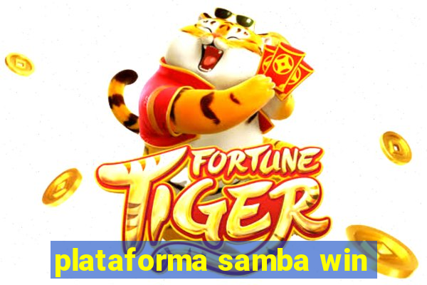 plataforma samba win