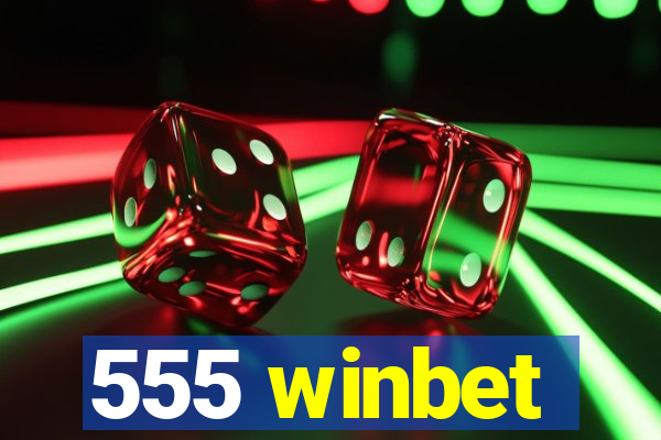 555 winbet