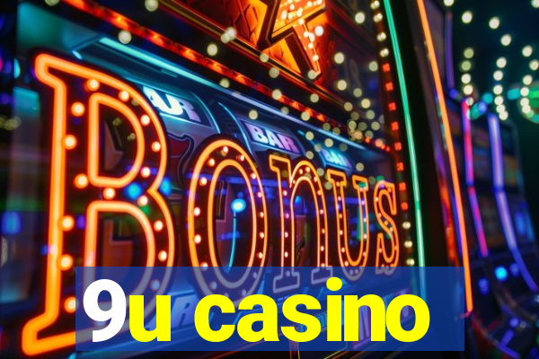 9u casino