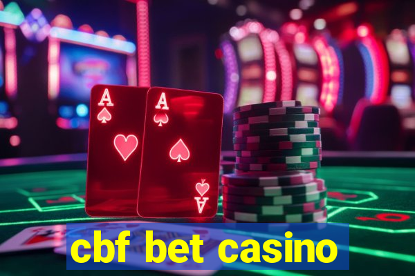 cbf bet casino